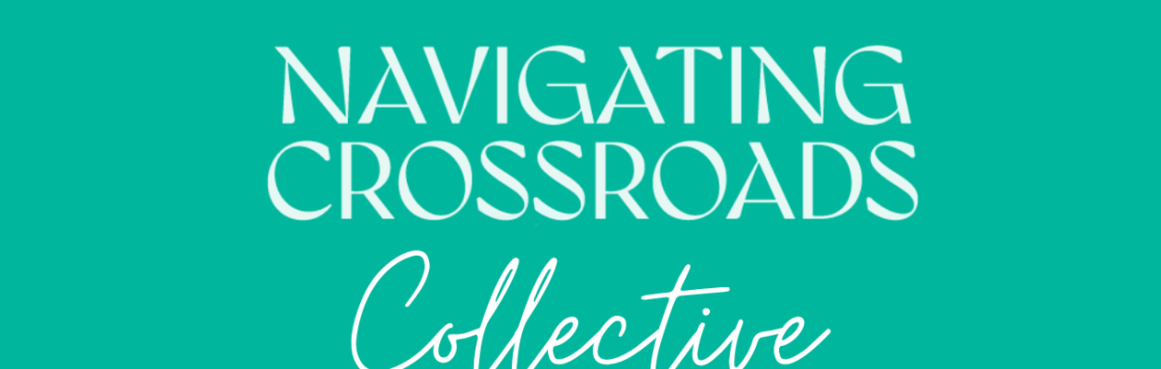 Navigating Crossroads Collective image.jpg